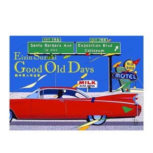 【预售】铃木英人作品集 美好旧时光 铃木英人作品集 Good Old Days 原版日文插画作品集