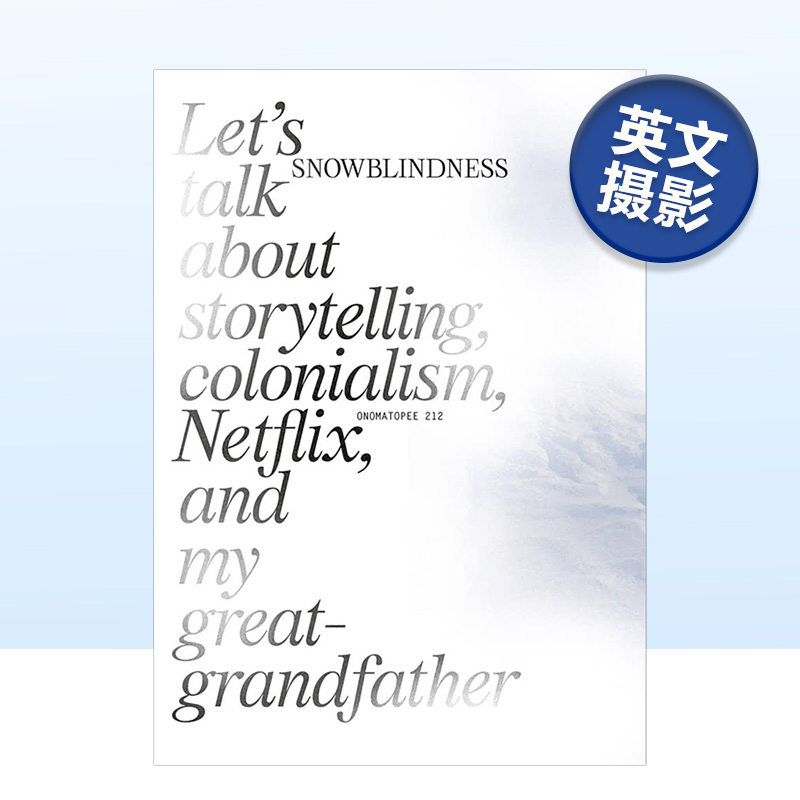 雪盲Snowblindness英文摄影集