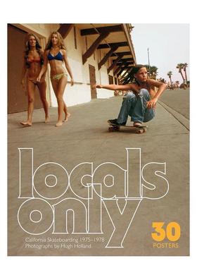 【现货】传奇滑板摄影师Hugh Holland:30张可撕可装裱海报 Locals Only: 30 Posters 原版英文摄影作品集图书