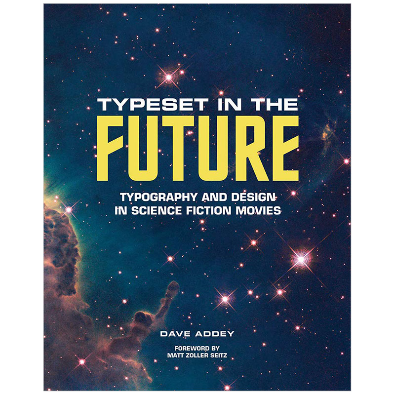 【现货】Typeset in the Future未来排版：科幻片里的字体与设计英文原版书籍进口