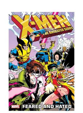 【预售】英文漫画 X战警：动画系列-憎恶与恐惧 X-Men: The Animated Series - Feared And Hated 原版英文漫画书图书书籍