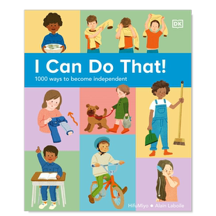 DK 我能自己做:1000个独立生存技能 I Can Do That! 1,000 Ways to Become 英文原版儿童绘本3-6岁教育启蒙 可单拍[KJ]