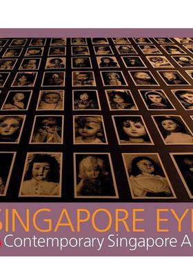 【现货】新加坡之眼：当代新加坡艺术 Singapore Eye: Contemporary Singapore Art 原版英文艺术画册画集图书