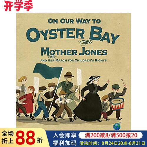 【现货】去牡蛎湾的路上 On Our Way to Oyster bay 英文原版少儿知识科普故事艺术绘本8-12岁 Monica Kulling 维权法律启蒙
