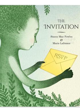 【预售】邀请函 The Invitation英文儿童绘本Fowles, Stacey May ; Lafrance, Marie Groundwood