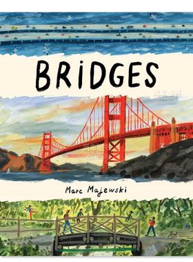 【预售】桥梁 Bridges 英文原版儿童桥梁科普百科绘本4-8岁英语启蒙图画书 德国插画师Marc Majewski 探索世界各地的桥梁