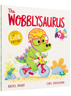 【预售】摇摇晃晃的小恐龙 The Wobblysaurus英文儿童绘本原版图书外版进口书籍 Rachel Bright,Chris Chatte
