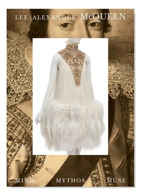 【预售】李·亚历山大·麦昆：心灵 神话 缪斯 Lee Alexander McQueen: Mind Mythos Muse 英文原版图书外版进口时尚类书籍