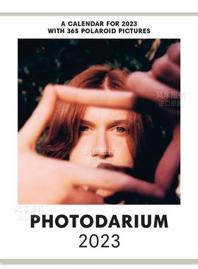 【现货】宝丽来照片日历 2023 Photodarium 2023 日历 原版图书进口外版书籍Lars Harmsen, Seltmann, Raban Ruddigkeit