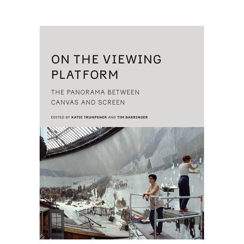 【预售】观景平台:画布和屏幕之间的全景 The Panorama between Canvas and Screen 英文艺术画册画集图书