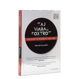 【预售】泰姬陵狐步舞：孟买爵士时代的故事 Taj Mahal Foxtrot : The Story of Bombay's Jazz Age 原版英文音乐图书