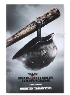 【预售】无耻混蛋:剧本 Inglourious Basterds: A Screenplay 英文原版进口外版图书