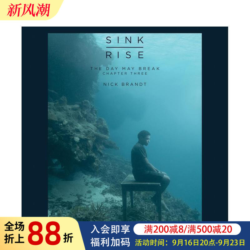 【现货】尼克·勃兰特：黎明破晓前：沉/浮 Nick Brandt : The Day May Break : SINK / RISE 原版英文摄影 进口图书