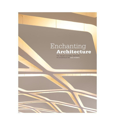 【现货】迷人的建筑:吉奥·庞蒂 意大利文化研究所 Enchanting architecture 原版英文建筑设计图书