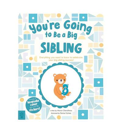 【预售】你将成为哥哥姐姐 You’re Going to Be a Big Sibling 原版英文儿童趣味