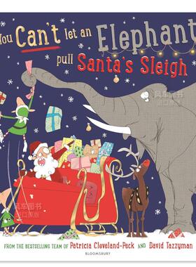 【预售】不能让大象拉圣诞老人的雪橇(平装) You Can't Let an Elephant Pull Santa's Sleigh英文儿童绘本原版图书外版进口书籍P