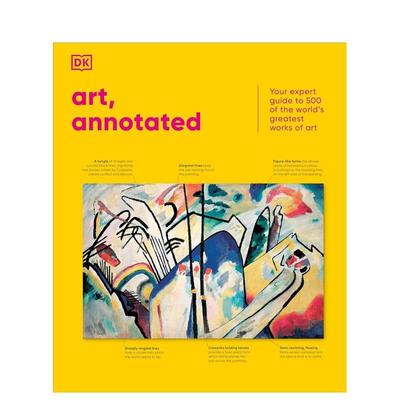 【现货】艺术详解：分析世界500幅伟大画作Art  Annotated: The World's 500 Greatest Paintings Explained英文艺术画册进口图书