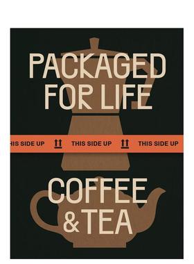 【现货】生活包装设计：咖啡和茶 PACKAGED FOR LIFE: Coffee & Tea 原版英文广告包装设计图书