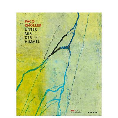 【预售】我之下是天空（德语 / 英语对照） Unter mir der Himmel (Beneath Me， the Sky) 原版英文艺术画册画集图书书籍