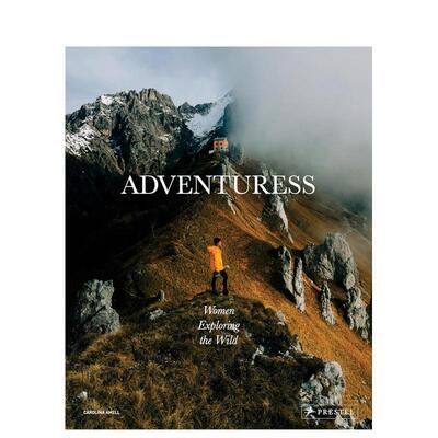 【预售】荒野女探险家 Adventuress: Women Exploring the Wild 原版英文旅行图书
