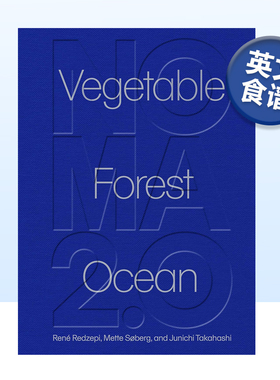 【预售】Noma餐厅2.0:蔬菜/森林/海洋 Noma 2.0:Vegetable,Forest,Ocean 英文原版料理烹饪书籍西式菜肴美食食谱 René Redzepi
