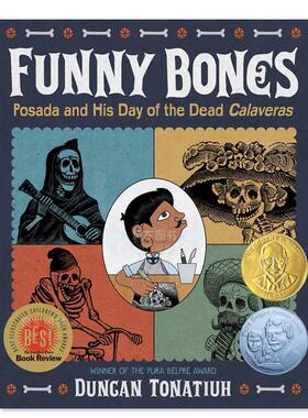 【预售】有趣的骨头:波萨达和他的亡灵节卡拉维拉斯 Funny Bones: Posada and His Day of the Dead Calaveras英文儿童绘本原版图