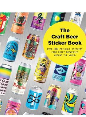 【现货】精酿啤酒贴纸书：300张来自全球精酿酒厂的可撕贴纸 The Craft Beer Sticker Book 原版英文贴纸书图书书籍