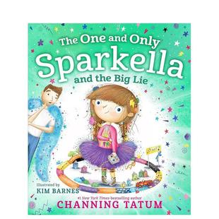 Only 预售 One Sparkella 原版 斯帕克拉和大谎言 Lie 独一无二 英文儿童绘本 The Big And