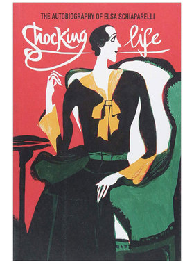 【现货】V&A时尚透视系列 Shocking Life震撼人生 Elsa Schiaparelli伊尔莎·斯奇培尔莉传记书籍进口原版