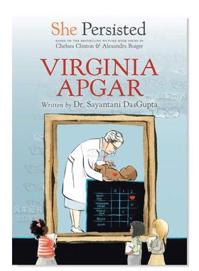 【预售】【She Persisted】弗吉尼亚·阿普加 She Persisted : Virginia Apgar英文儿童绘本原版图书进口书籍DASGUPTA, SAYANTANI