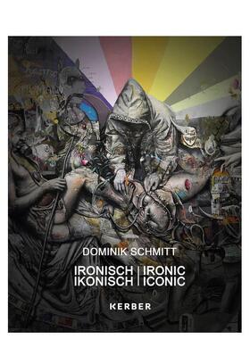 【预售】多米尼克?施密特 Dominik Schmitt 原版英文艺术画册画集图书书籍