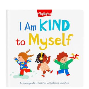 原版 现货 英文儿童绘本图书书籍 Myself 善待自我 Kind
