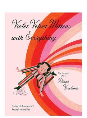 【现货】紫色天鹅绒手套与一切 Violet Velvet Mittens with Everything 原版英文儿童艺术启蒙图书