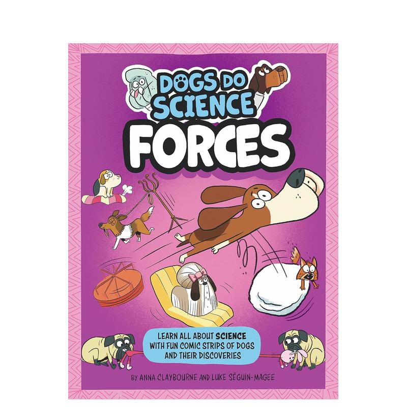【预售】狗狗学科学：力 Dogs Do Science: Forces 原版英文儿童绘本