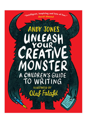 【预售】释放你的创意小怪兽 儿童创意写作指南 Unleash Your Creative Monster A Children's Guide to Writing 英文原版
