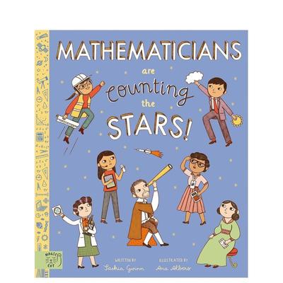 【现货】【STEM图像传记】细数繁星的数学家 Mathematicians Are Counting the Stars 原版英文青少年读物图书书籍
