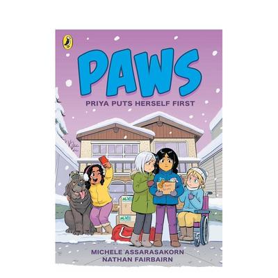 【预售】PAWS 卷3：普里娅把自己放在苐一位 PAWS #3:Priya Puts Herself First 原版英文儿童漫画图书书籍