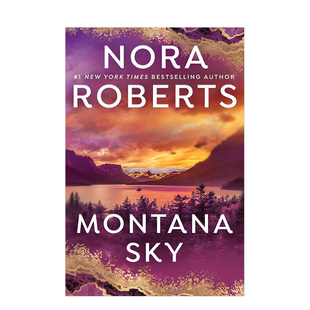 Montana Sky 英文原版 文学图书进口英语读物Nora 蒙大拿天空 小说书籍外版 Roberts 预售