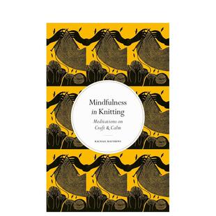 【预售】正念：编织 Mindfulness in Knitting 原版英文心灵励志图书