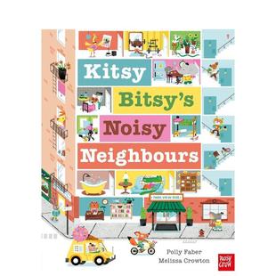 吵闹邻居 Kitsy 原版 现货 英文儿童绘本图书 Neighbours 凯蒂比蒂 Noisy Bitsy’s