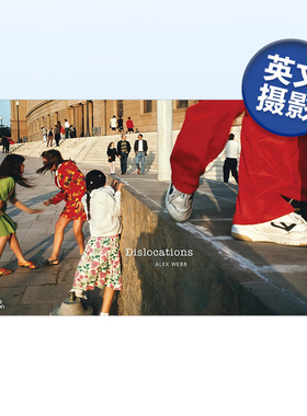 亚历克斯·韦伯摄影集:错位 Alex Webb: Dislocations 英文原版纪实街头摄影作品集进口艺术画册街拍 马格南图片社摄影师可单拍