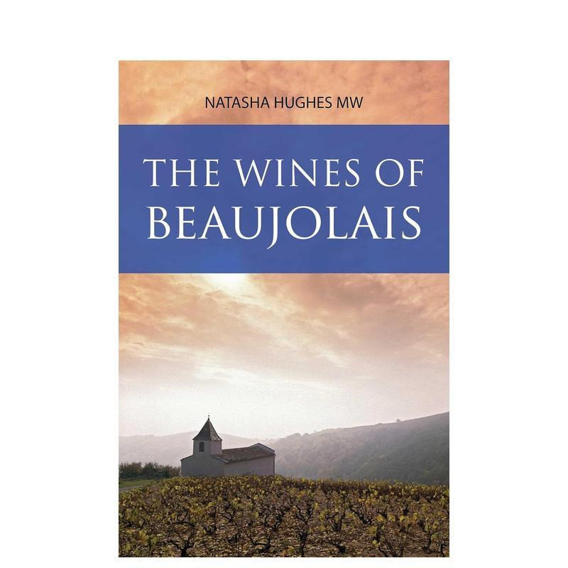 【预售】博若莱葡萄酒 The Wines of Beaujolais 原版英文餐饮生活美食图书书籍