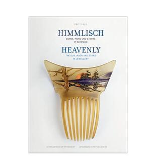 【预售】天堂：珠宝中的太阳、月亮和星星 Heavenly: The Sun， Moon and Stars in Jewellery 原版英文珠宝首饰图书