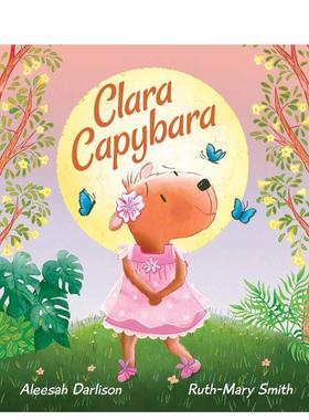 【预售】克拉拉·卡皮豚 Clara Capybara 原版英文儿童绘本图书