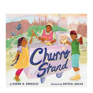 Churro Stand Karina 预售 González 油条摊 儿童知识科普进口图书青少年英语读物课外阅读 英文原版