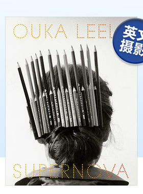 【现货】欧卡·乐乐： 超新星Ouka Lele. Supernova. Fotografias y dibujos. La galaxia英文摄影集原版画集画册进口图书书籍