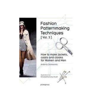 【预售】时装纸样制作技巧：如何做男女的夹克衫、大衣和外套 3 Fashion Patternmaking Techniques: Vol. 3 原版英文服装设计图书