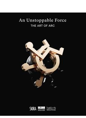 【预售】沙特艺术家Abdullah Rashed Al-Sahli：艺术未来 Abdullah Rashed AlSahli ARC 原版英文艺术画册画集