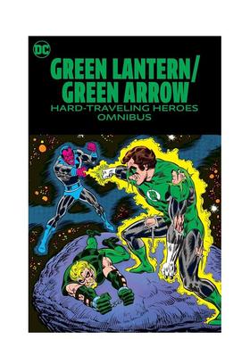 【现货】DC漫画 绿灯侠/绿箭侠：艰难旅行英雄综合集 Green Lantern/Green Arrow 英文漫画书原版进口图书精装美漫书籍O'Neil