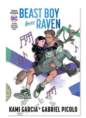 【预售】DC漫画 少年泰坦：野兽爱瑞雯 Teen Titans: Beast Boy Loves Raven 英文漫画书原版进口图书美漫书籍 Kami Garcia